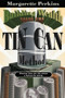 Building Wealth Using The Tin Can Method (Discover How You Can Amass a Fortune by Saving) by Margarette Perkins, 9780884195610