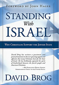 Standing With Israel (Why Christians Support Israel) by David Brog, 9781591859062