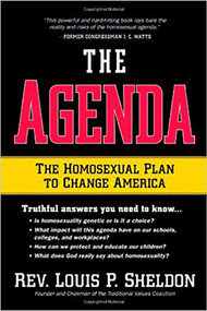 The Agenda (The homosexual plan to change America) by Louis P Sheldon, 9781591857969