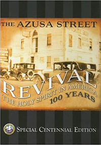 The Azusa Street Centennial (The Holy Spirit in America 100 Years) by Eddie L Hyatt, 9781591857907