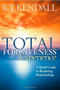 Total Forgiveness Experience (A study guide to reparing relationships) by R.T. Kendall, 9781591855521