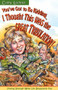 You've Got to Be Kidding Me, I Thought This Was the Great Tribulation (Finding strength when life disappoints you) by Cathy Lechner, 9780884196679