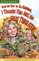You've Got to Be Kidding Me, I Thought This Was the Great Tribulation (Finding strength when life disappoints you) by Cathy Lechner, 9780884196679