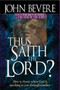 Thus Saith The Lord (How to know when God is speaking to you through another) by John Bevere, 9780884195757