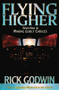 Flying Higher (Seven keys to making Godly choices) by Rick Godwin, 9780884195689