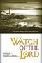 Watch Of The Lord (The Secret Weapon of the Last-Day Church) by Mahesh Chavda, Bonnie Chavda, 9780884195627