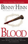 The Blood Study Guide (Experience the Power to Transform You) by Benny Hinn, 9780884194286
