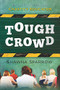 Tough Crowd (My Adventures as a Chastity Educator) by Shawna Sparrow, 9781621363309