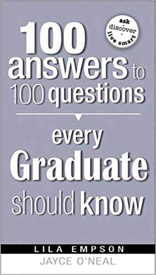 100 Answers Every Grad Should Know by Lila Empson, 9781599794792