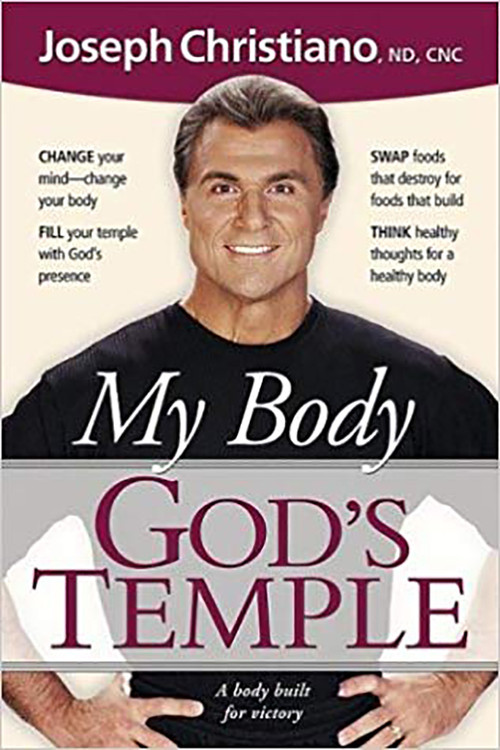 My Body God's Temple (A body built for victory) by Joseph Christiano, 9781591854159