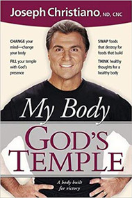My Body God's Temple (A body built for victory) by Joseph Christiano, 9781591854159