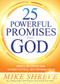 25 Powerful Promises From God (Proclamations for Supernatural Transformation) by Mike Shreve, 9781629995199