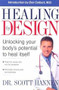 Healing By Design (Unlocking your body's potential to heal itself) - 9780884199496 by Scott Hannen, 9780884199496
