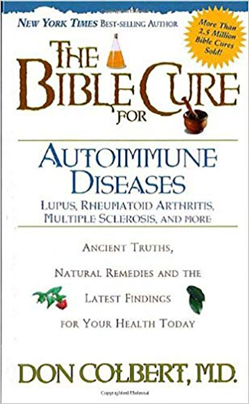 The Bible Cure for Autoimmune Diseases (Ancient Truths, Natural Remedies and the Latest Findings for Your Health Today) (Miniature Edition) by Don Colbert, 9780884199397