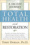 Total Health And Restoration (A 180-Day Journey) by Terry Dorian, 9780884198833
