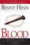 The Blood (Experience the power that brings salvation, healing, and miracles) by Benny Hinn, 9781591859567