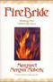 Firebride (Walking your path to His Glory) by Margaret Moberly, 9780884195894