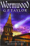 Wormwood (A Novel) by G.P. Taylor, 9781591858874