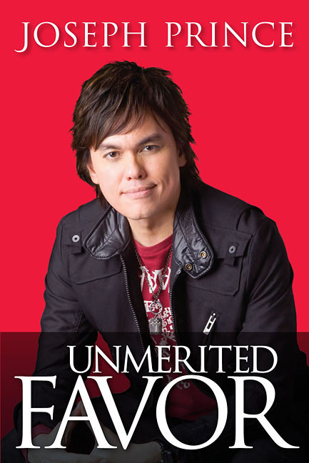 Unmerited Favor by Joseph Prince, 9781616385897