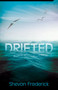 Drifted by Shevon Frederick, 9781616386092