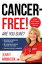 Cancer-Free! (Are You Sure?) by Jenny Hrbacek, 9781629995533