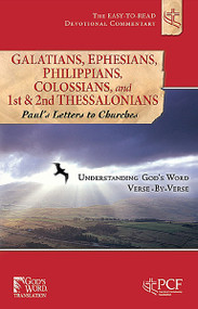 Galatians, Ephesians, Philippians, Colossians, and 1st & 2nd Thessalonians (Paul's Letters to Churches) by Practical Christianity Foundation, 9781616389949