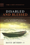 Disabled and Blessed by David Anthony, 9781621367338