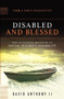 Disabled and Blessed by David Anthony, 9781621367338