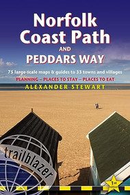 Norfolk Coast Path & Peddars Way (Knettishall Hall to Cromer & Great Yarmouth - includes 75 Large-Scale Walking Maps & Guides to 33 Towns and Villages - Planning, Places to Stay, Places to Eat) by Alexander Stewart, 9781905864980