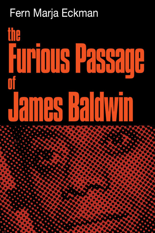 The Furious Passage of James Baldwin by Fern Marja Eckman, 9781590773208