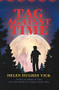 Tag Against Time by Helen Hughes Vick, 9781571400079