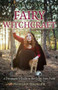 Pagan Portals - Fairy Witchcraft (A Neopagan's Guide to the Celtic Fairy Faith) by Morgan Daimler, 9781782793434