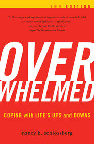 Overwhelmed (Coping with Life's Ups and Downs) - 9781590771266 by Nancy K. Schlossberg, 9781590771266