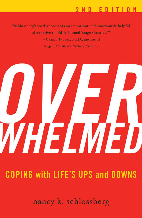 Overwhelmed (Coping with Life's Ups and Downs) - 9781590771266 by Nancy K. Schlossberg, 9781590771266