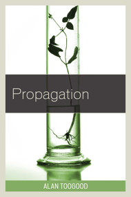 Propagation by Alan Toogood, 9781590774922