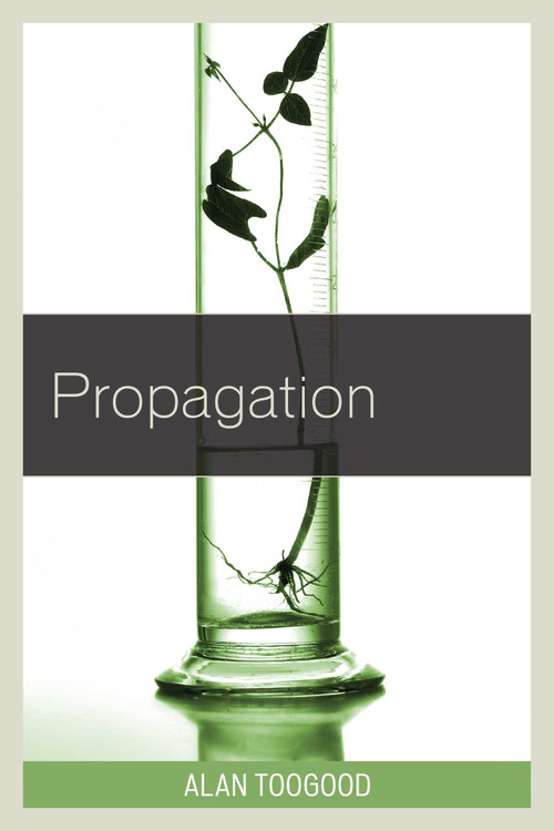 Propagation by Alan Toogood, 9781590774922