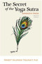 The Secret of the Yoga Sutra (Samadhi Pada) by Pandit Rajmani Tigunait, PHD, 9780893892883