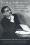 The H.G. Wells Reader (A Complete Anthology from Science Fiction to Social Satire) by John Huntington, 9780878333066