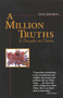 A Million Truths (A Decade in China) by Linda Jakobson, 9780871319197