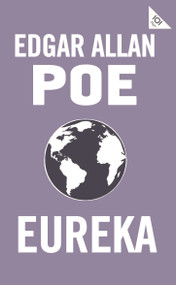 Eureka - 9781847497703 by Edgar Allan Poe