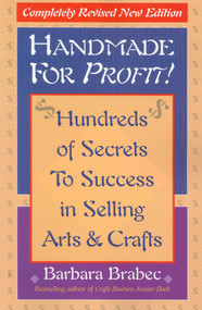 Handmade for Profit! (Hundreds of Secrets to Success in Selling Arts & Crafts) by Barbara Brabec, 9780871319951