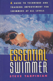 Essential Swimmer by Steve Tarpinian, 9781558213869
