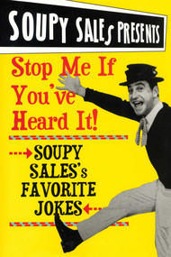 Stop Me If You've Heard It! (Soupy Sales Favorite Jokes) by Soupy Sales, 9781590770139