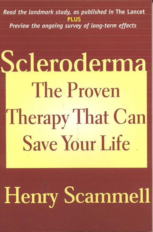 Scleroderma (The Proven Therapy that Can Save Your Life) by Henry Scammell, 9781590770238