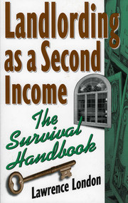 Landlording as a Second Income (The Survival Handbook) by Lawrence London, 9781568331096