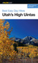 Best Easy Day Hikes Utah's High Uintas by Jeffrey Probst, Brad Probst, 9780762739806