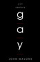 21st Century Gay by John Malone, 9780871319494
