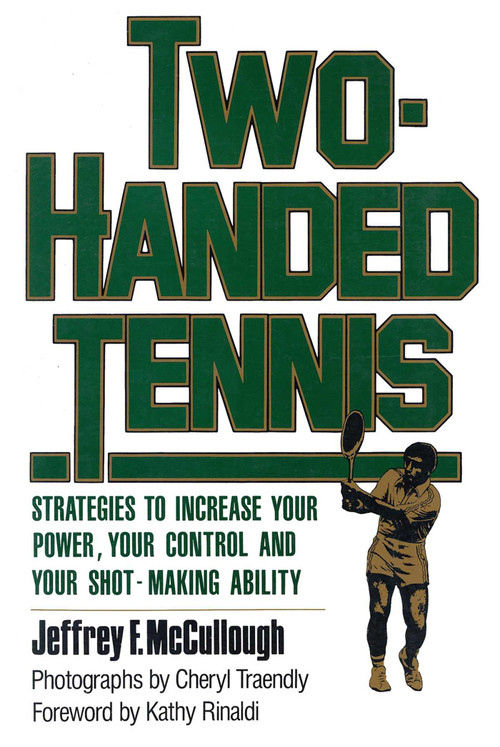 Two-Handed Tennis by Jeffrey F. McCullough, 9780871314918