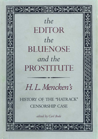 The Editor, the Bluenose, and the Prostitute:  Leather Bound by Carl Bode, 9780911797480