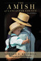 The Amish of Lancaster County - 9780811738156 by Donald B. Kraybill, Daniel Rodriguez, 9780811738156